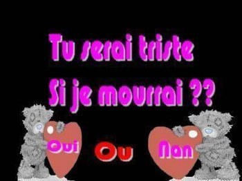 hin tu serais triste ??