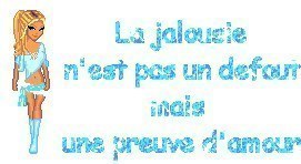 La jalousie;